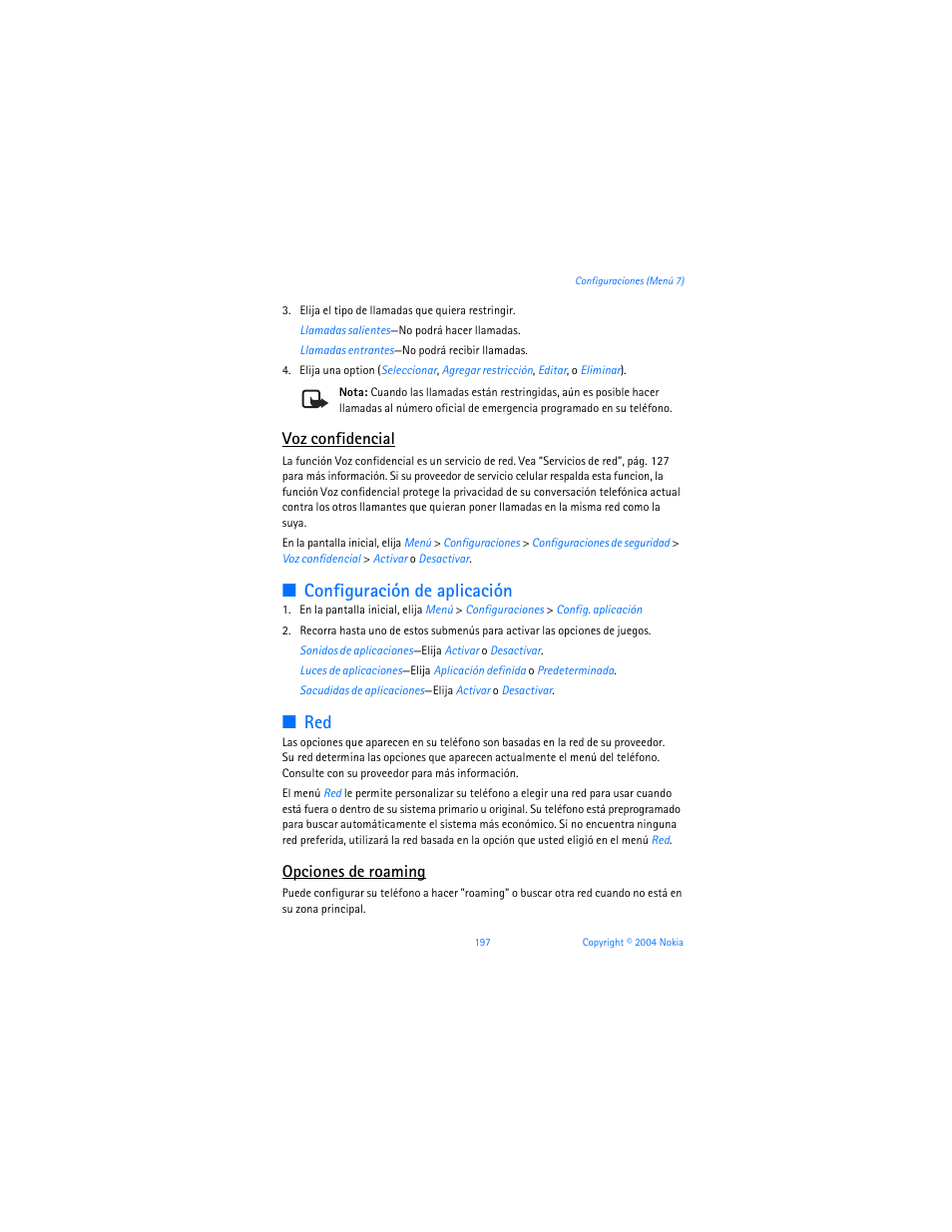 Opciones de roaming”, pбg. 197, Configuración de aplicación, Voz confidencial | Opciones de roaming | Nokia 6255i User Manual | Page 198 / 233