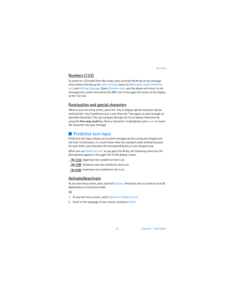 Predictive text input, Numbers (123), Punctuation and special characters | Activate/deactivate | Nokia 6255i User Manual | Page 24 / 233