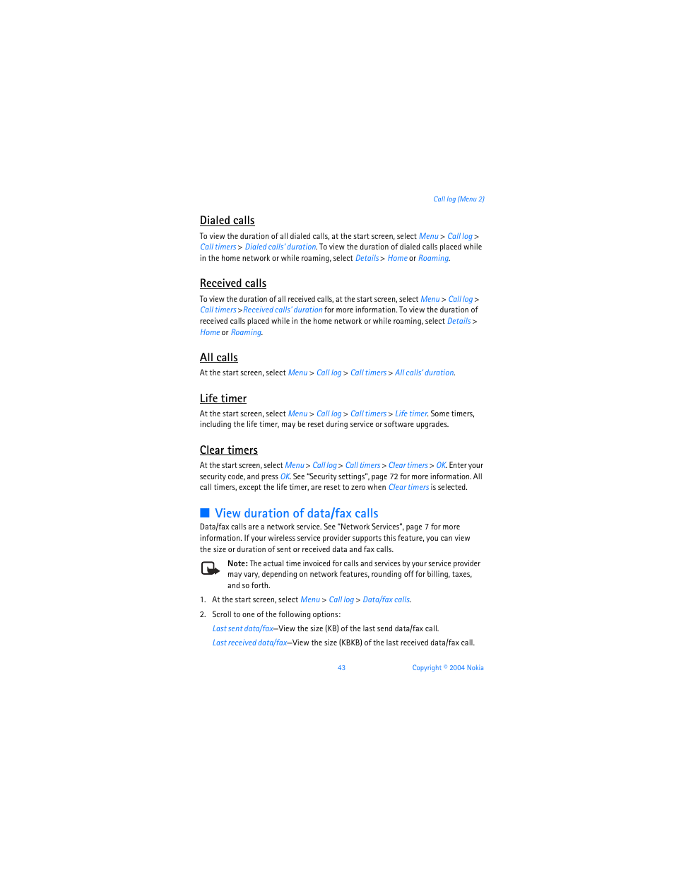 View duration of data/fax calls, Dialed calls, Received calls | All calls, Life timer, Clear timers | Nokia 6255i User Manual | Page 44 / 233