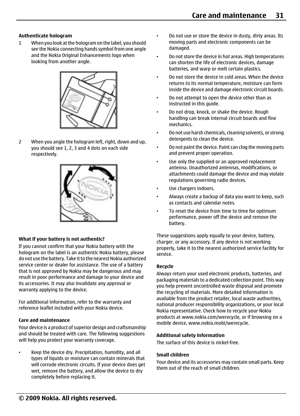 Authenticate hologram, What if your battery is not authentic, Care and maintenance | Recycle, Additional safety information, Small children, Care and maintenance 31, 2009 nokia. all rights reserved | Nokia 7020 User Manual | Page 31 / 74