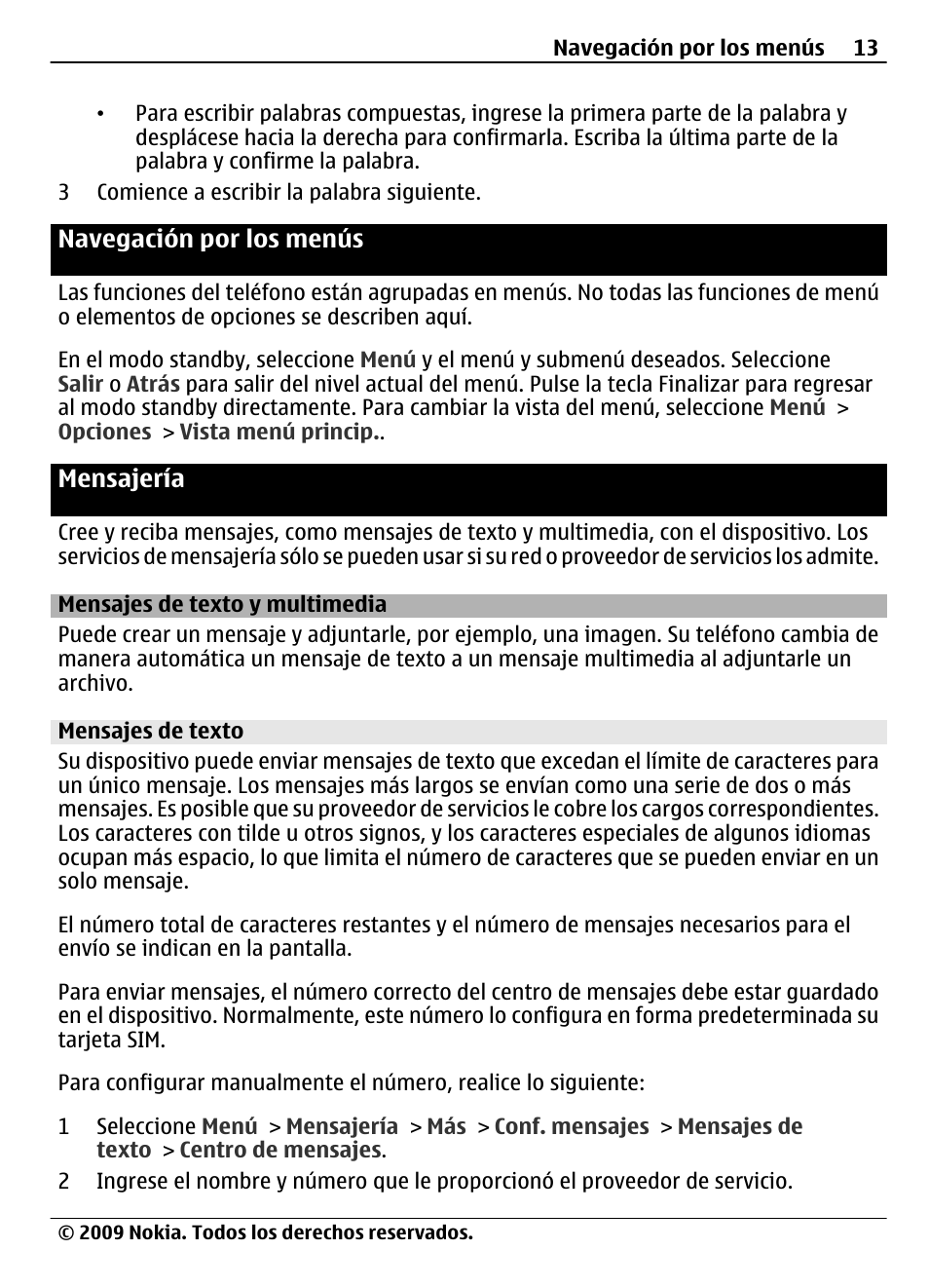 Navegación por los menús, Mensajería, Mensajes de texto y multimedia | Mensajes de texto | Nokia 7020 User Manual | Page 49 / 74