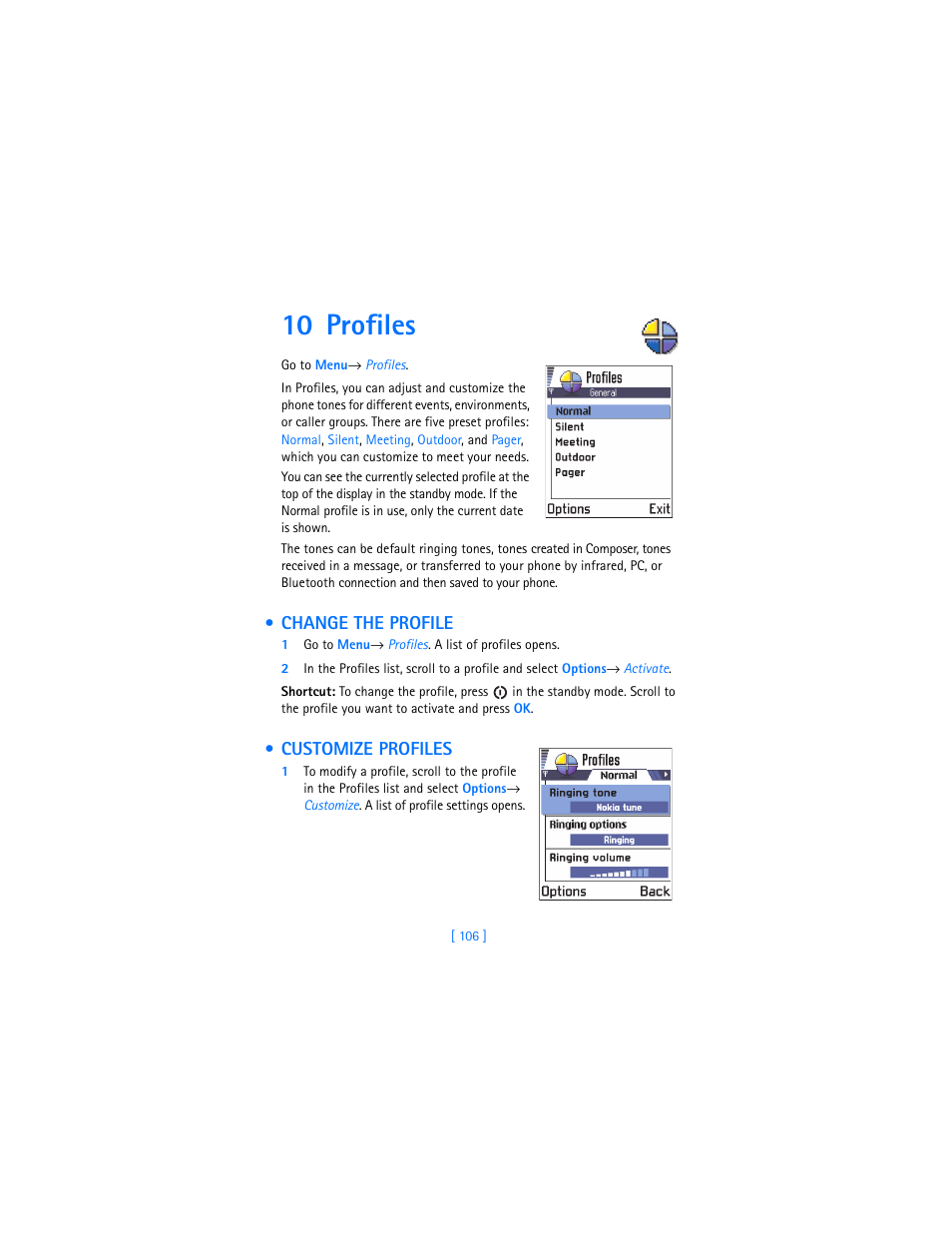 10 profiles, Change the profile, Customize profiles | Profiles” on p. 106 | Nokia 3620 User Manual | Page 115 / 209