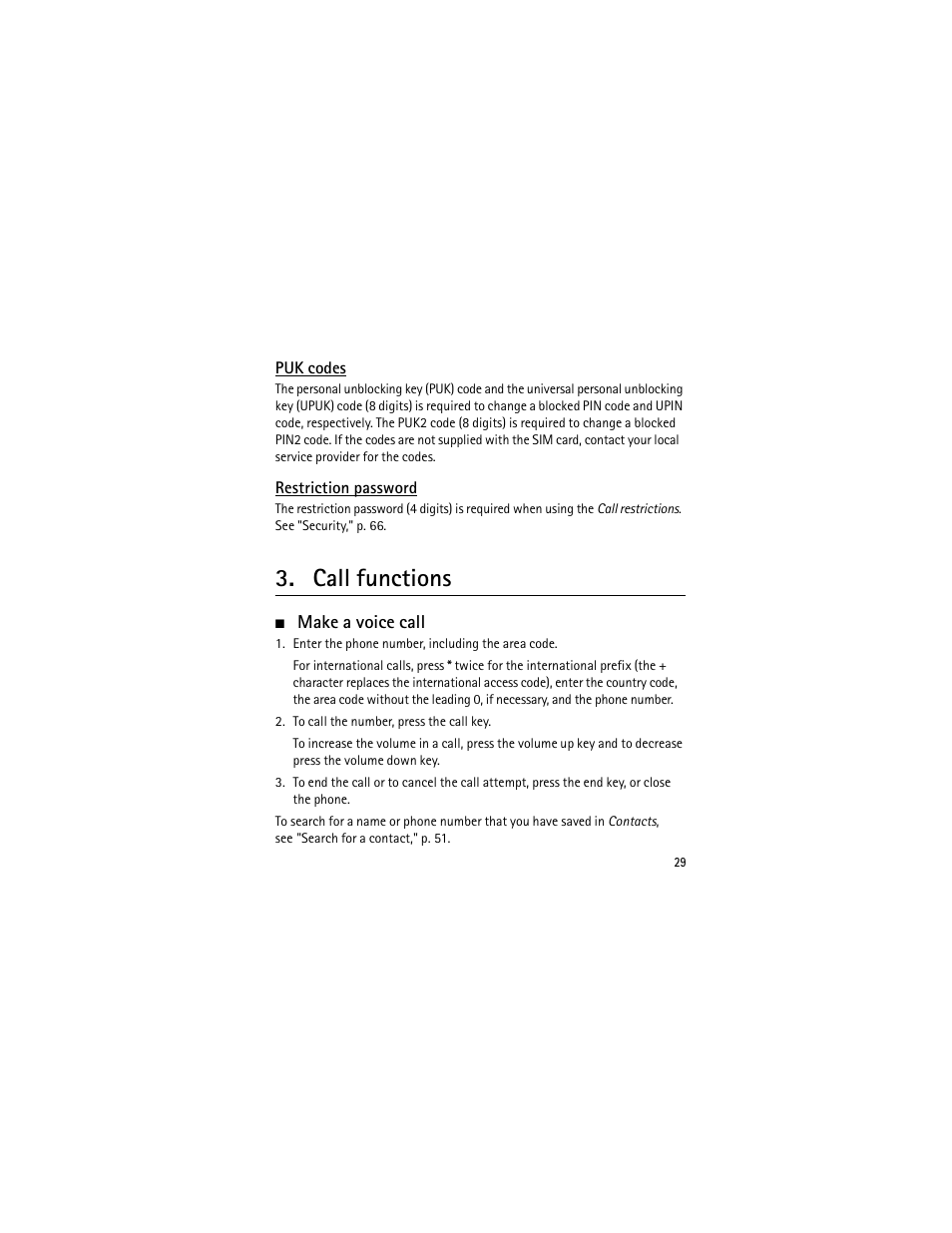 Puk codes, Restriction password, Call functions | Make a voice call, Puk codes restriction password | Nokia 3555 User Manual | Page 30 / 241