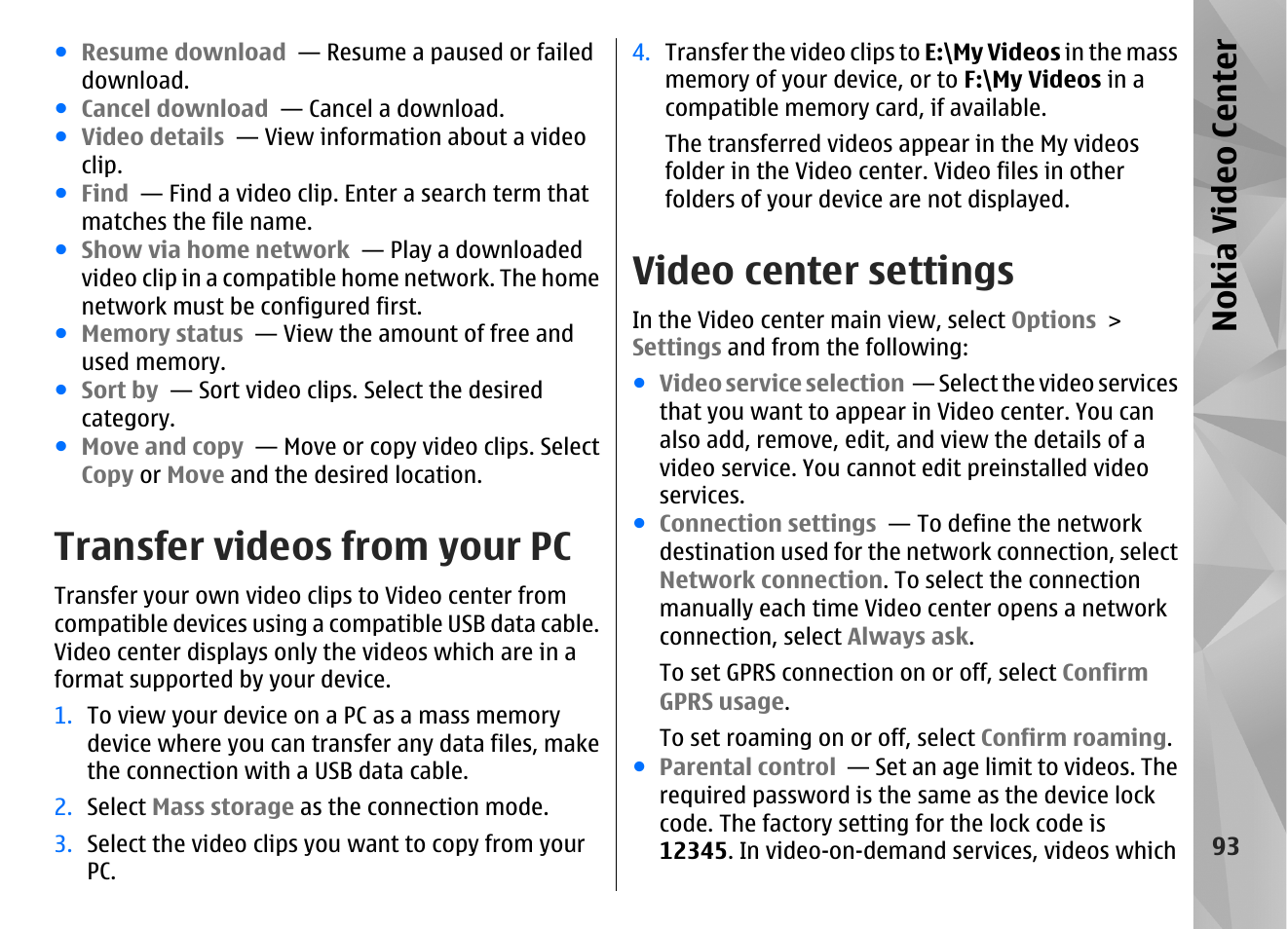 Transfer videos from your pc, Video center settings, Nokia video center | Nokia N86 8MP User Manual | Page 93 / 168