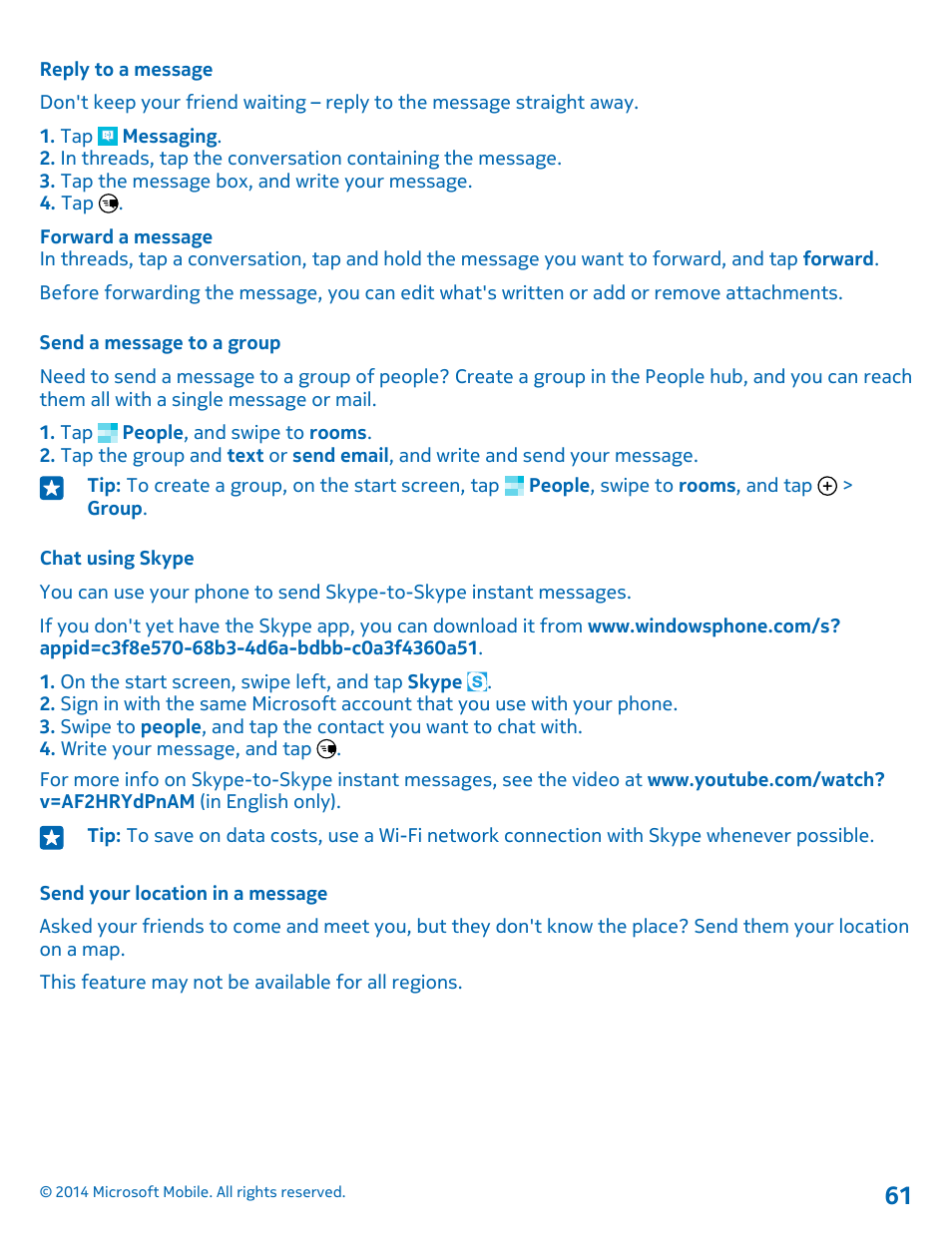 Reply to a message, Send a message to a group, Chat using skype | Send your location in a message | Nokia Lumia 1020 User Manual | Page 61 / 116