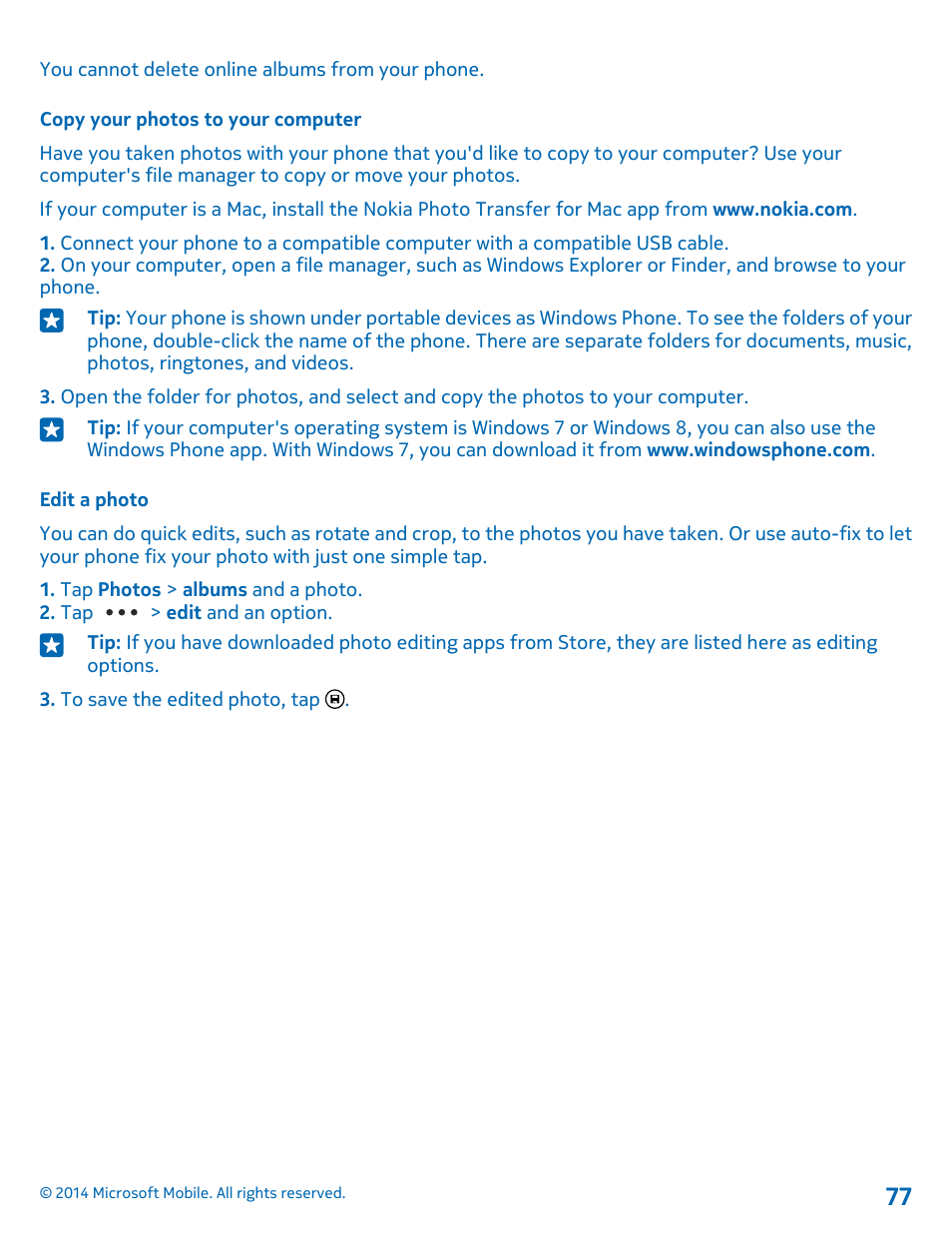 Copy your photos to your computer, Edit a photo | Nokia Lumia 1020 User Manual | Page 77 / 116