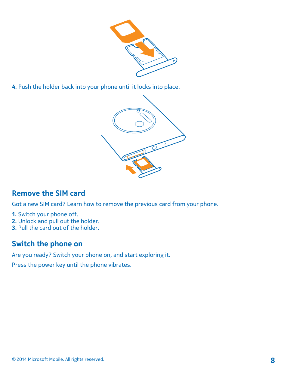 Remove the sim card, Switch the phone on | Nokia Lumia 1020 User Manual | Page 8 / 116