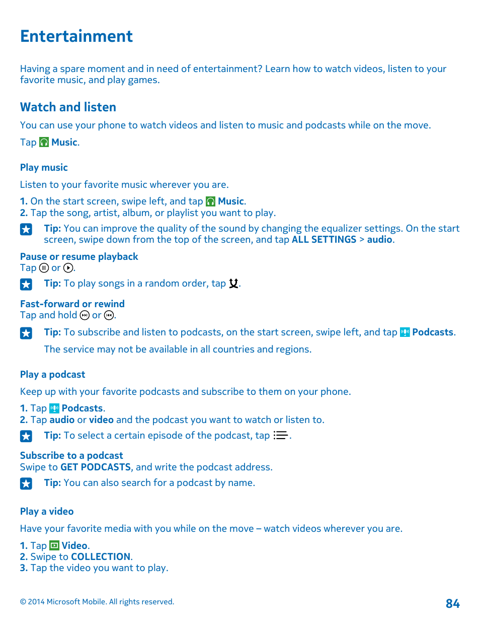 Entertainment, Watch and listen, Play music | Play a podcast, Play a video | Nokia Lumia 1020 User Manual | Page 84 / 116