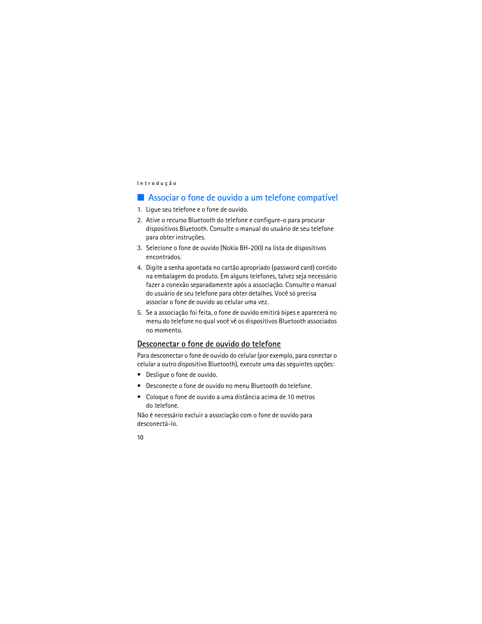 Associar o fone de ouvido a um telefone compatível, Desconectar o fone de ouvido do telefone | Nokia BH-200 User Manual | Page 44 / 70