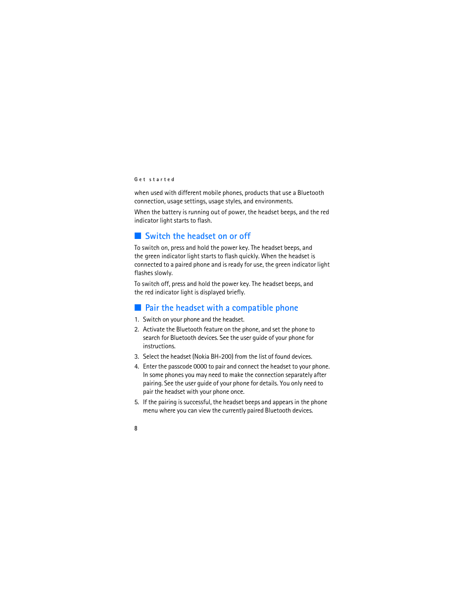 Switch the headset on or off, Pair the headset with a compatible phone | Nokia BH-200 User Manual | Page 8 / 70