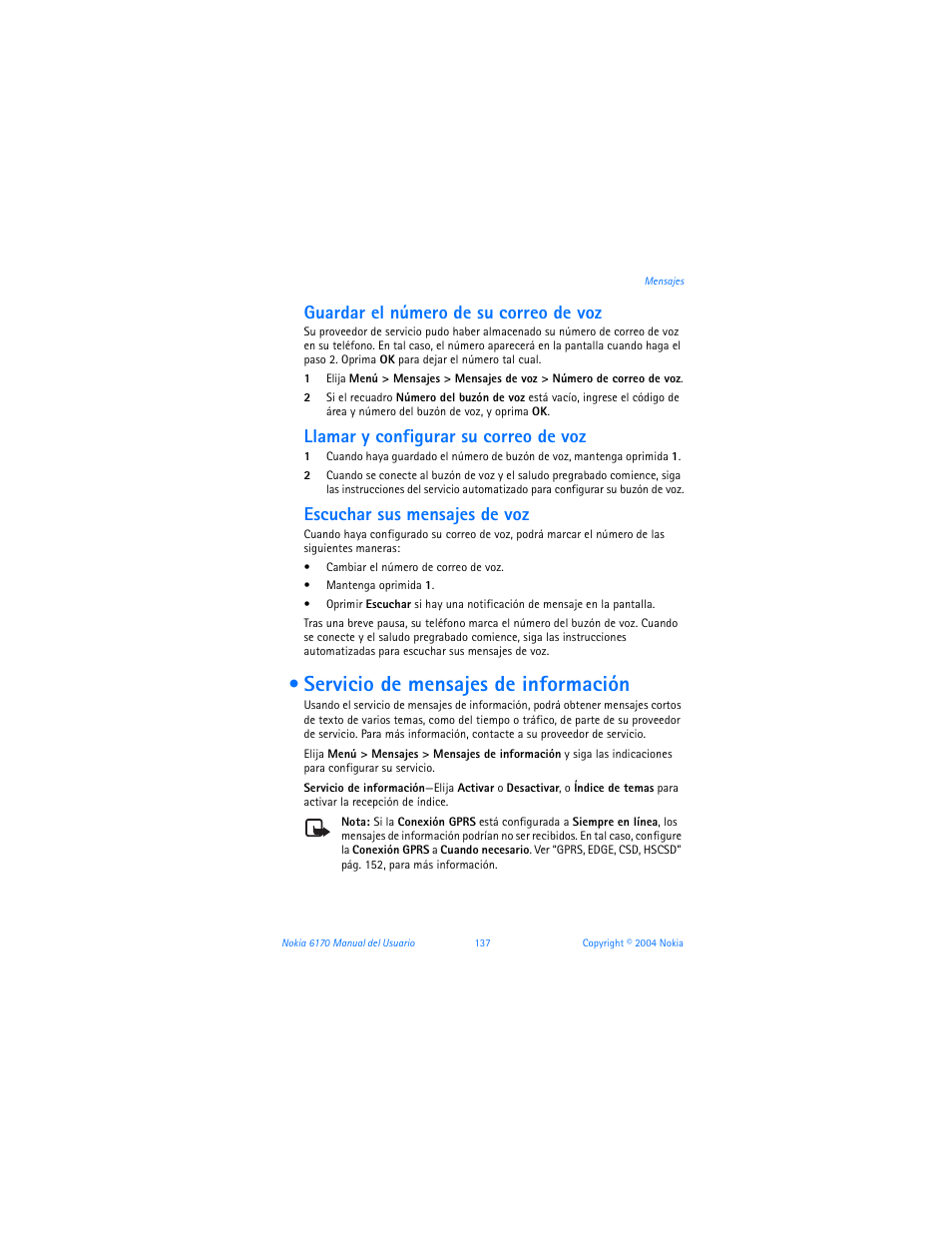Servicio de mensajes de información, Guardar el número de su correo de voz, Llamar y configurar su correo de voz | Escuchar sus mensajes de voz | Nokia 6170 User Manual | Page 138 / 209
