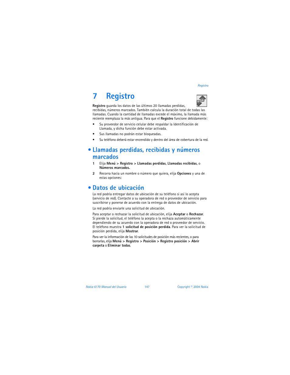 7 registro, Llamadas perdidas, recibidas y números marcados, Datos de ubicación | Registro, R “registro” pág. 147, 7registro | Nokia 6170 User Manual | Page 148 / 209