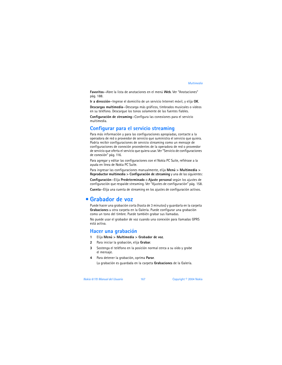 Grabador de voz, Configurar para el servicio streaming, Hacer una grabación | Nokia 6170 User Manual | Page 168 / 209