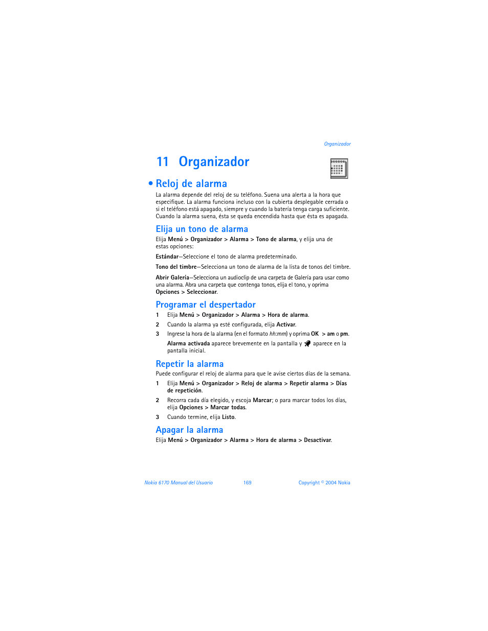 11 organizador, Reloj de alarma, Organizador | R “reloj de alarma” pág. 169, Elija un tono de alarma, Programar el despertador, Repetir la alarma, Apagar la alarma | Nokia 6170 User Manual | Page 170 / 209