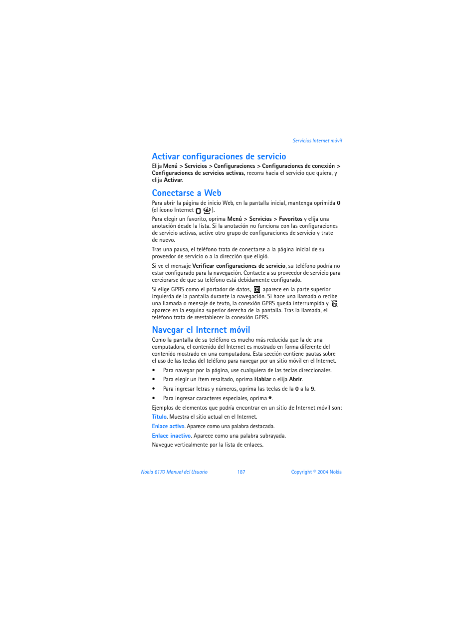 Activar configuraciones de servicio, Conectarse a web, Navegar el internet móvil | Nokia 6170 User Manual | Page 188 / 209
