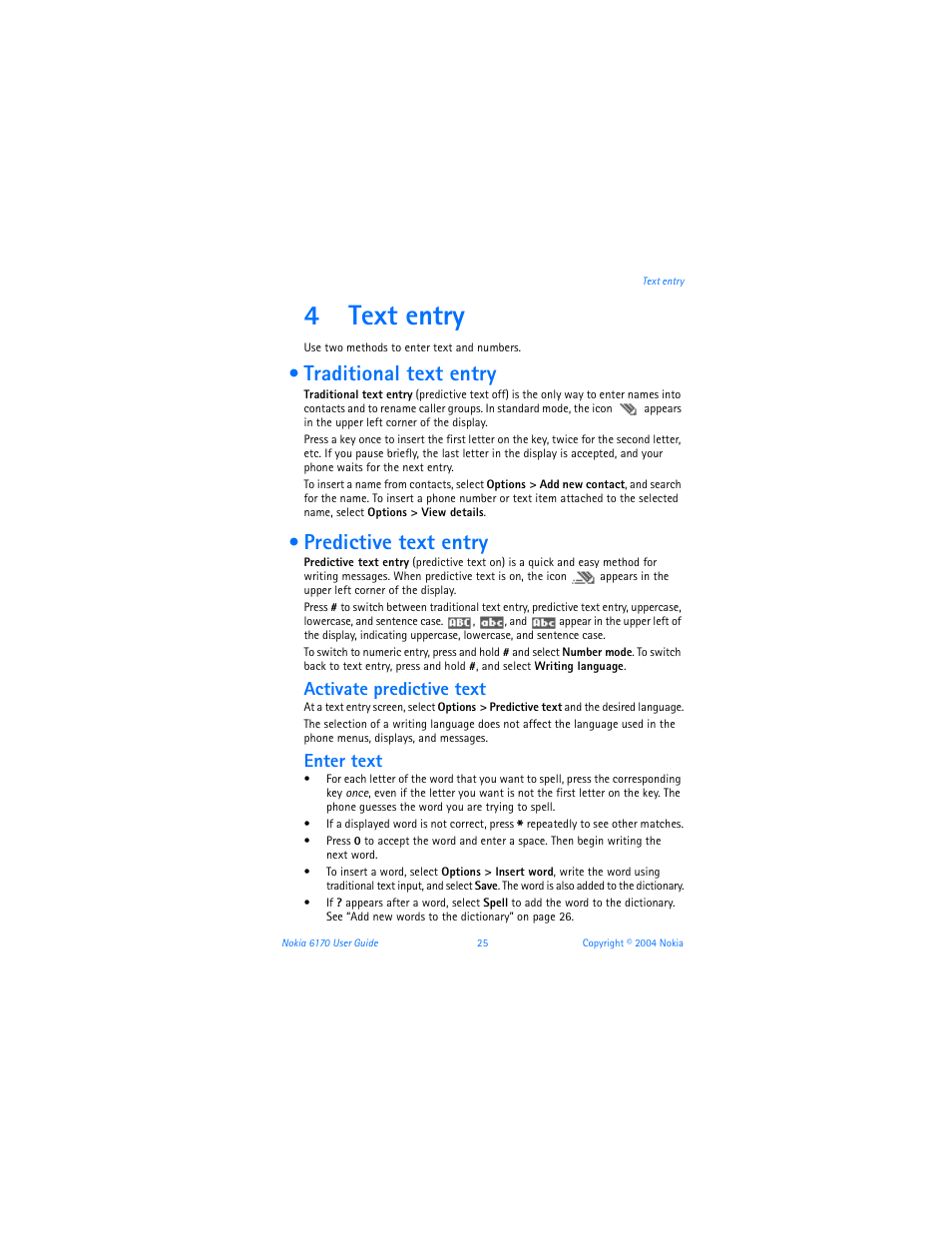 4 text entry, Traditional text entry, Predictive text entry | Text entry, 4text entry, Activate predictive text, Enter text | Nokia 6170 User Manual | Page 26 / 209