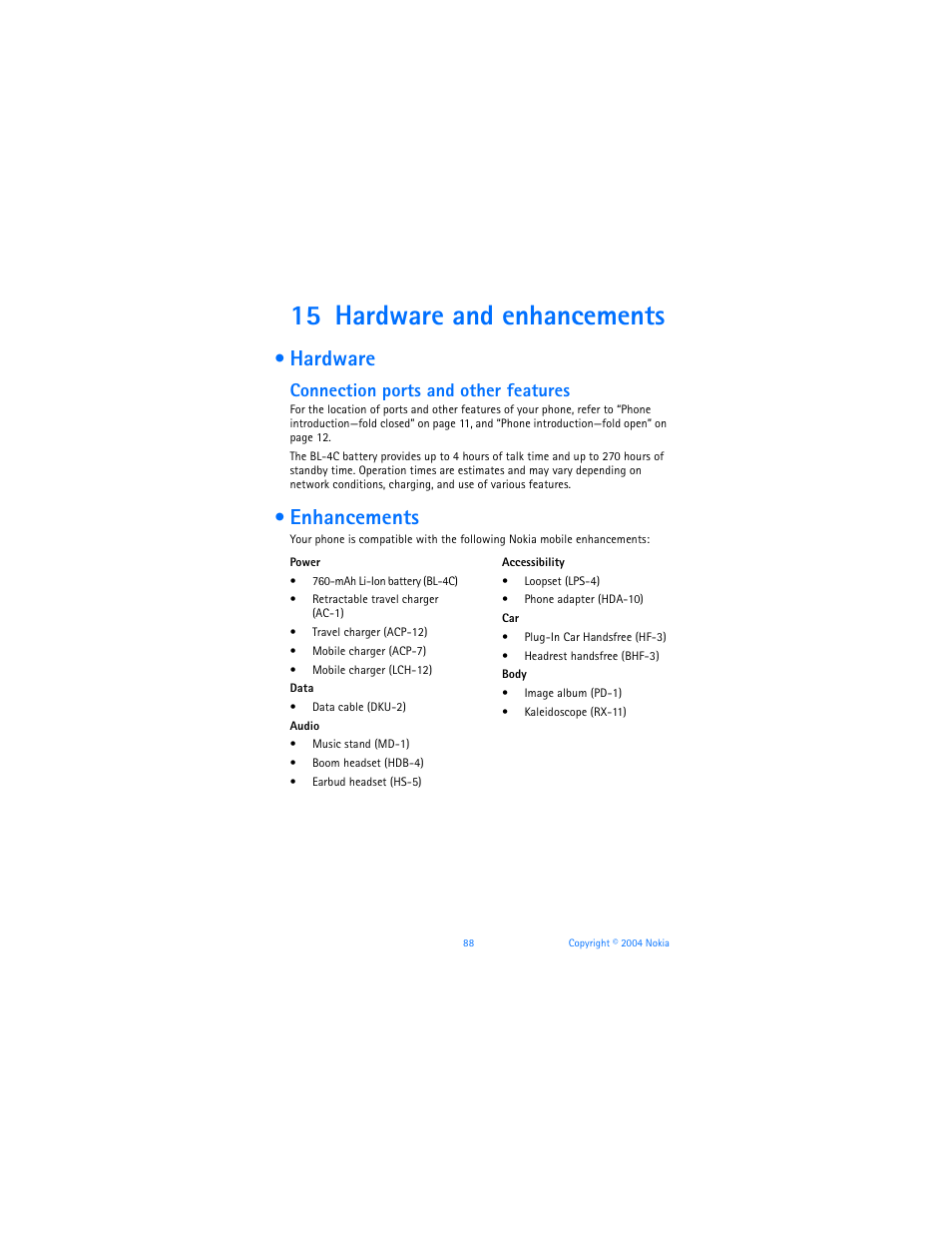 15 hardware and enhancements, Hardware, Enhancements | Hardware and, Hardware enhancements, Connection ports and other features | Nokia 6170 User Manual | Page 89 / 209