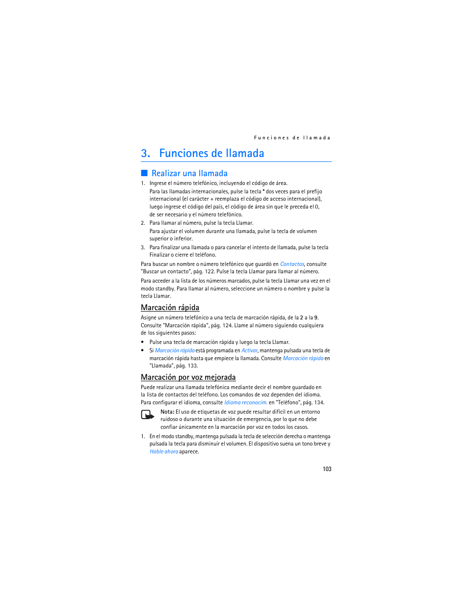 Funciones de llamada, Realizar una llamada, Marcación rápida | Marcación por voz mejorada | Nokia 7373 User Manual | Page 104 / 177