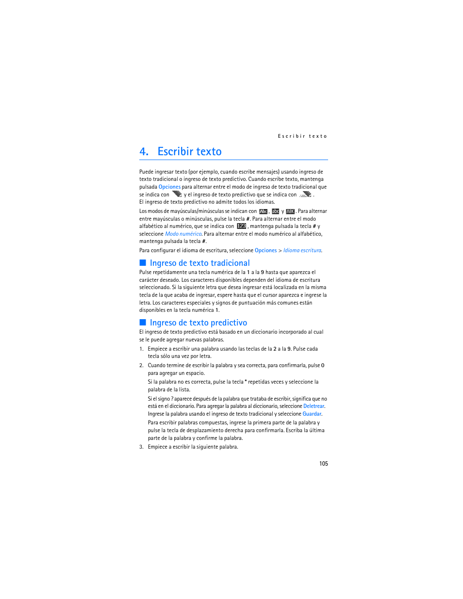 Escribir texto, Ingreso de texto tradicional, Ingreso de texto predictivo | Nokia 7373 User Manual | Page 106 / 177