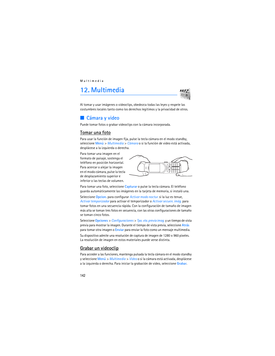 Multimedia, Cámara y video, Tomar una foto | Grabar un videoclip | Nokia 7373 User Manual | Page 143 / 177