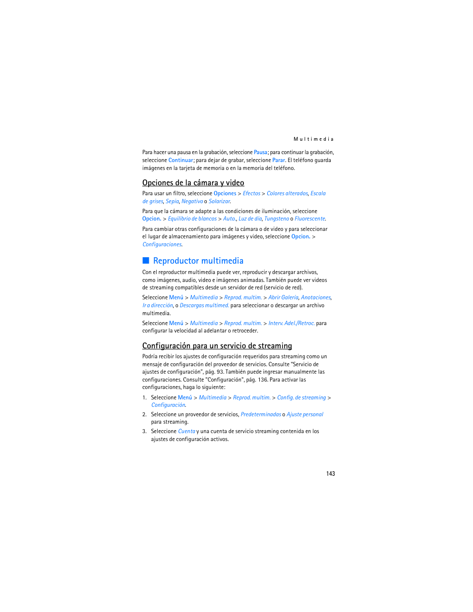 Reproductor multimedia, Opciones de la cámara y video, Configuración para un servicio de streaming | Nokia 7373 User Manual | Page 144 / 177