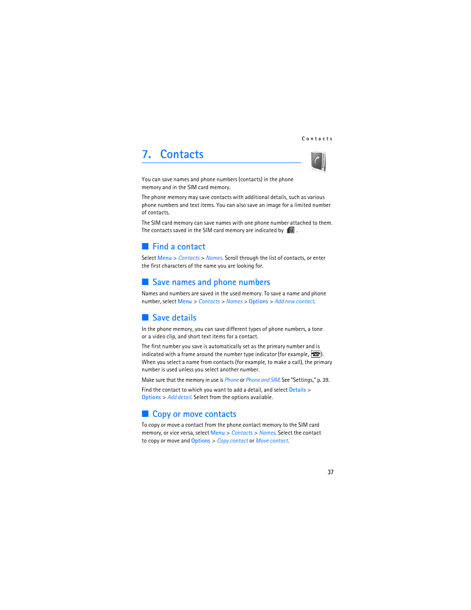 Contacts, Find a contact, Save names and phone numbers | Save details, Copy or move contacts, Find a, Contact," p, E "save details | Nokia 7373 User Manual | Page 38 / 177
