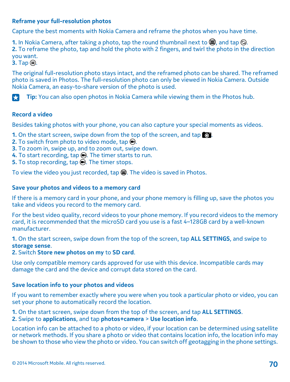 Reframe your full-resolution photos, Record a video, Save your photos and videos to a memory card | Save location info to your photos and videos | Nokia Lumia 520 User Manual | Page 70 / 113