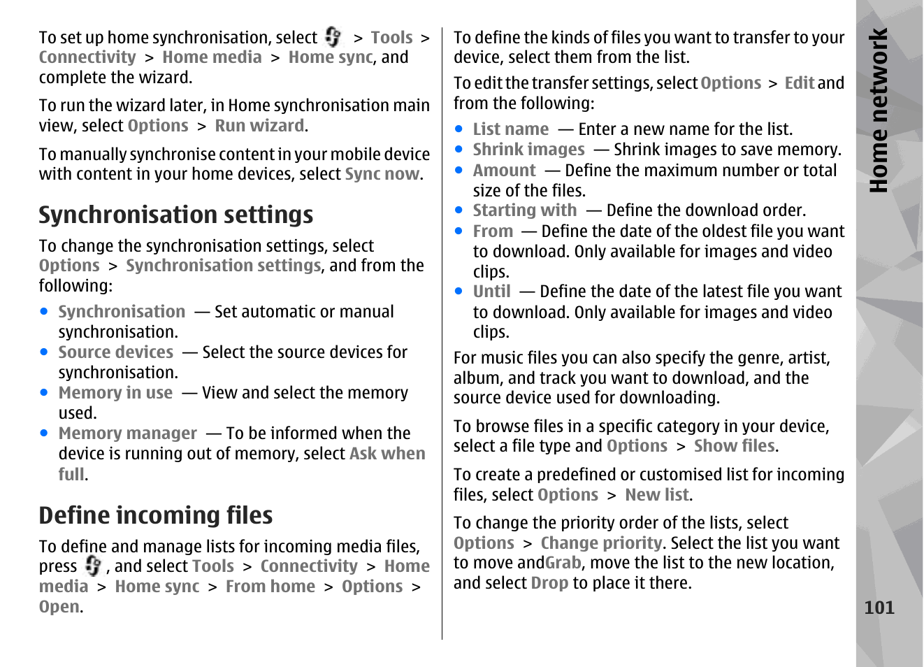 Synchronisation settings, Define incoming files, Home network | Nokia N79 User Manual | Page 101 / 398