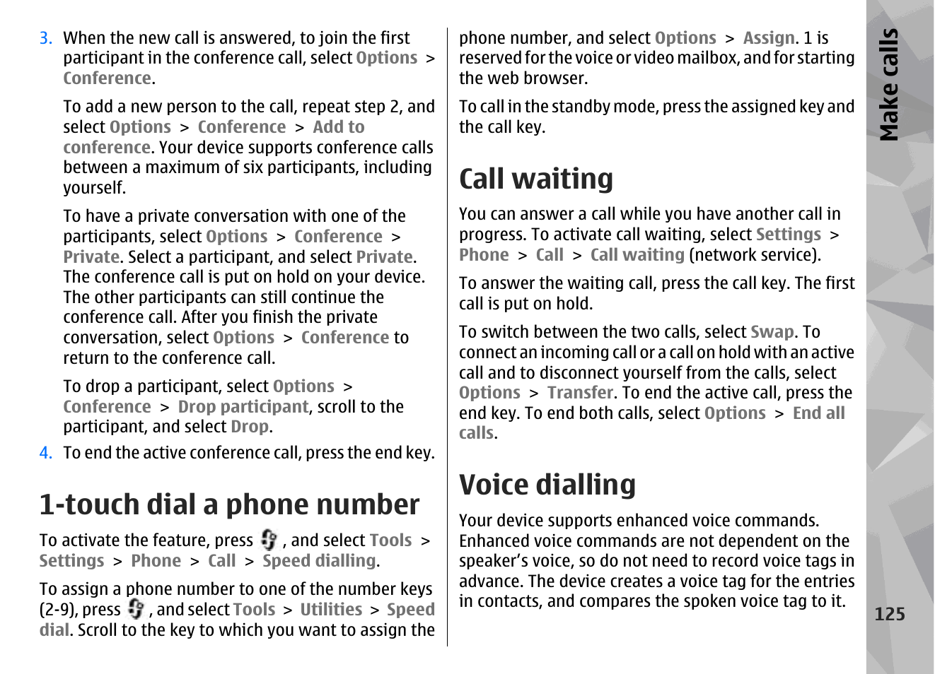 Touch dial a phone number, Call waiting, Voice dialling | Make call s | Nokia N79 User Manual | Page 125 / 398