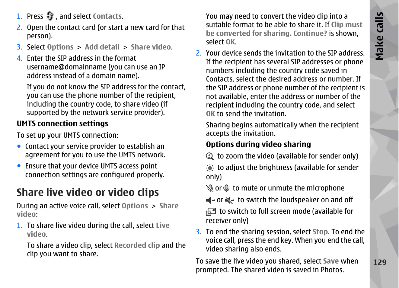 Share live video or video clips, Make call s | Nokia N79 User Manual | Page 129 / 398