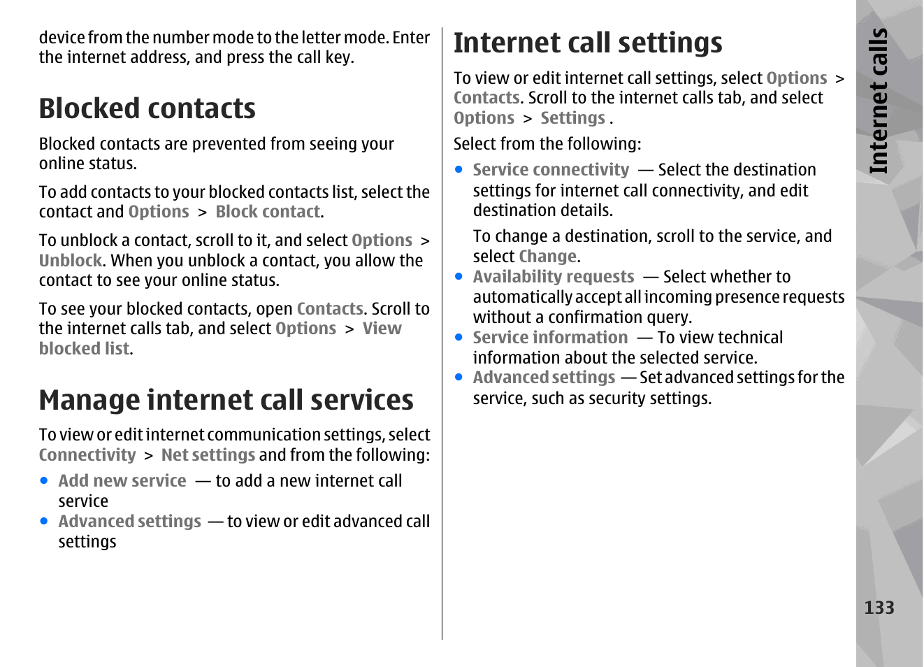 Blocked contacts, Manage internet call services, Internet call settings | Internet calls | Nokia N79 User Manual | Page 133 / 398
