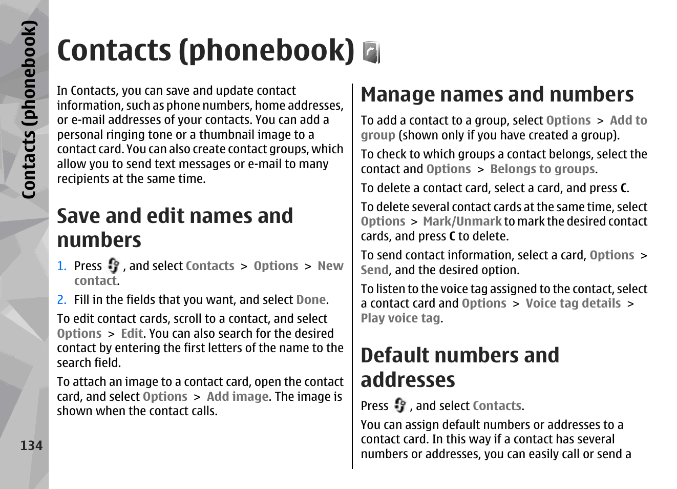 Contacts (phonebook), Save and edit names and numbers, Manage names and numbers | Default numbers and addresses, Contacts (phone boo k) | Nokia N79 User Manual | Page 134 / 398