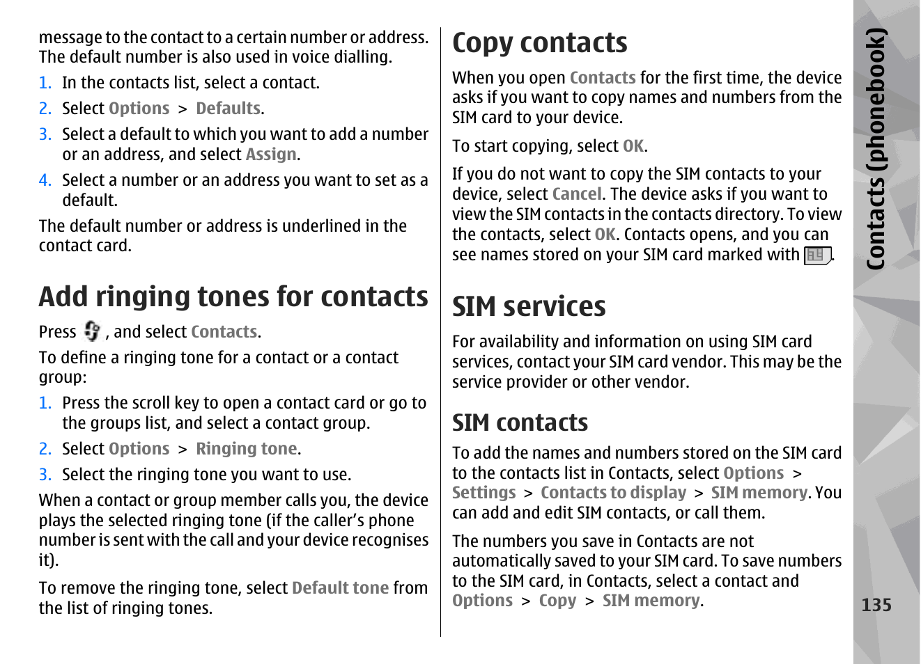 Add ringing tones for contacts, Copy contacts, Sim services | Sim contacts, Contacts (phone boo k) | Nokia N79 User Manual | Page 135 / 398