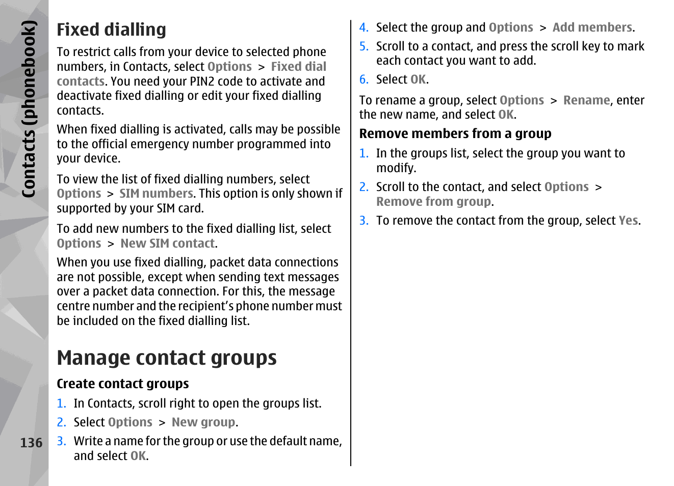 Fixed dialling, Manage contact groups, Contacts (phone boo k) | Nokia N79 User Manual | Page 136 / 398