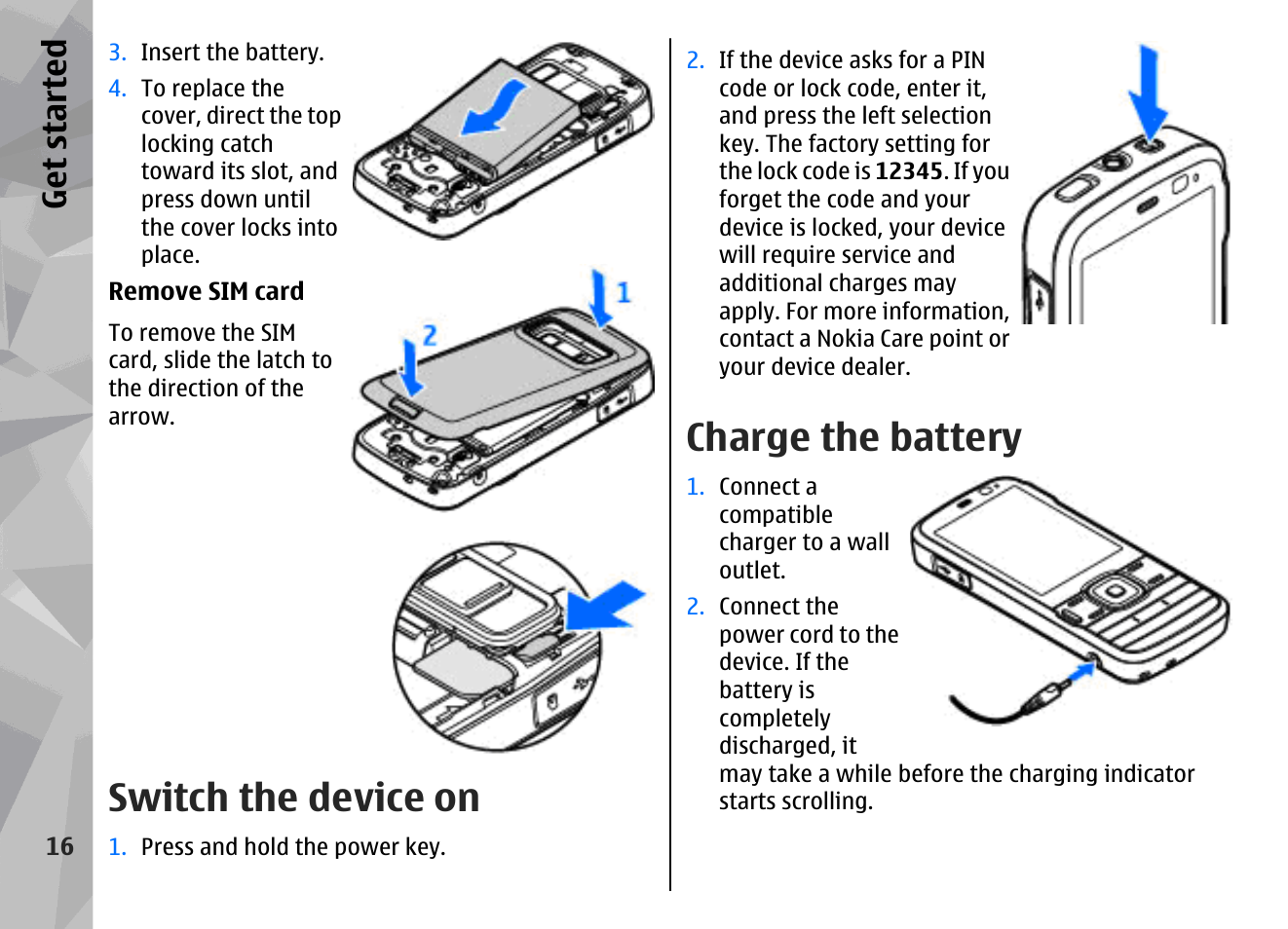 Switch the device on, Charge the battery, Get started | Nokia N79 User Manual | Page 16 / 398