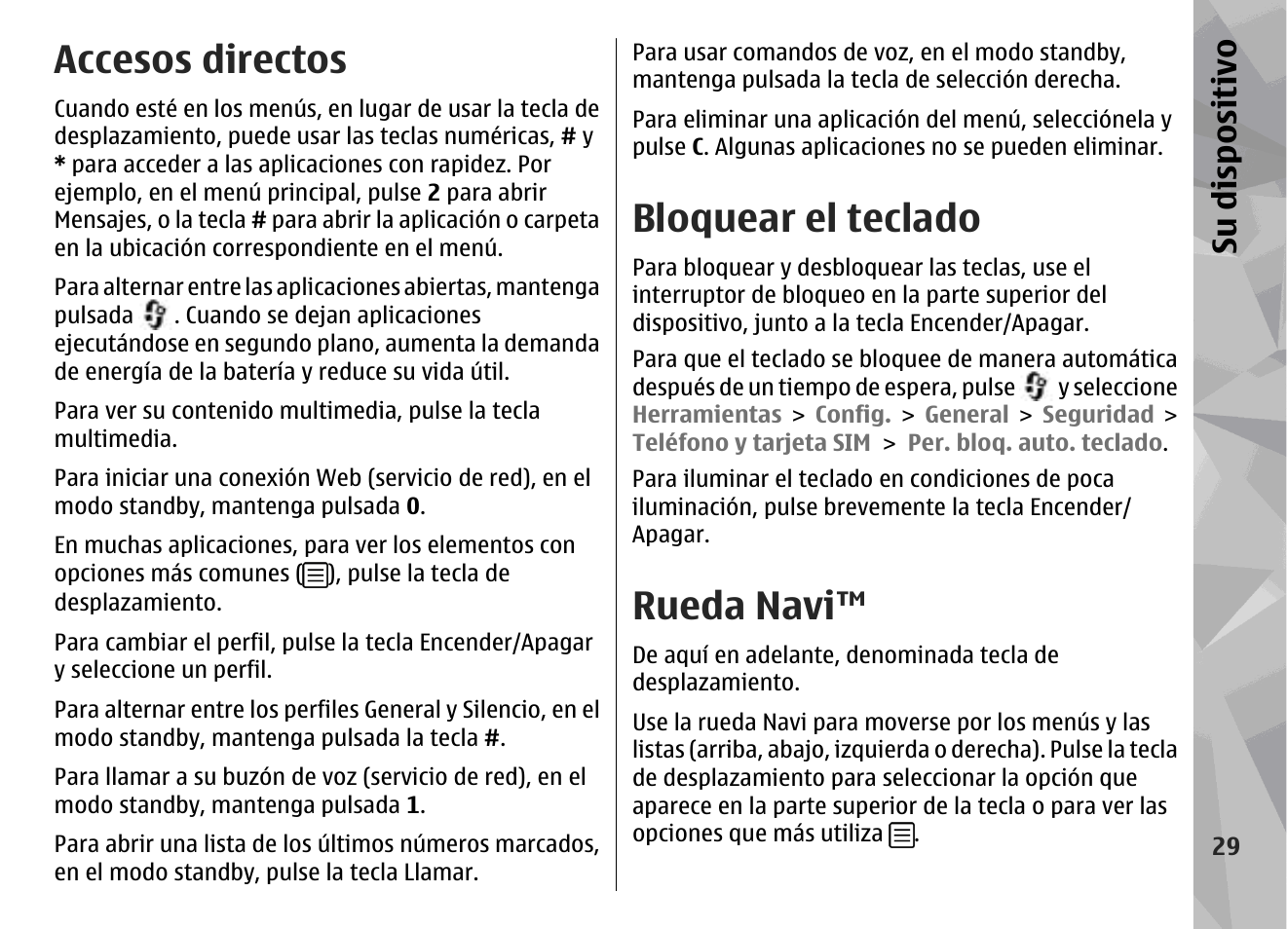 Accesos directos, Bloquear el teclado, Rueda navi | Su dis pos itivo | Nokia N79 User Manual | Page 215 / 398