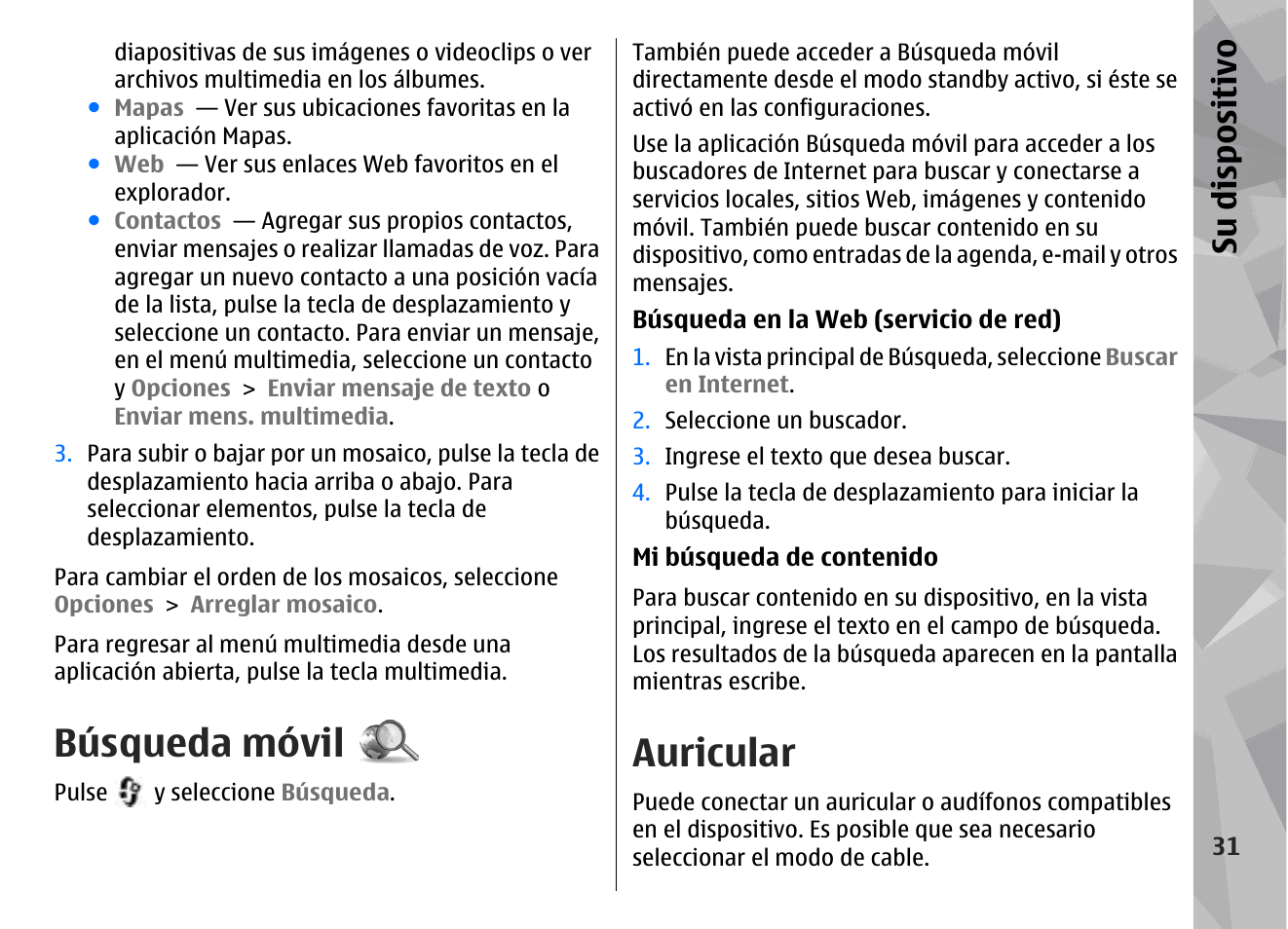 Búsqueda móvil, Auricular, Su dis pos itivo | Nokia N79 User Manual | Page 217 / 398