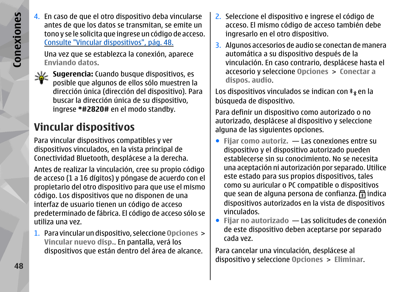Vincular dispositivos, Conexiones | Nokia N79 User Manual | Page 234 / 398