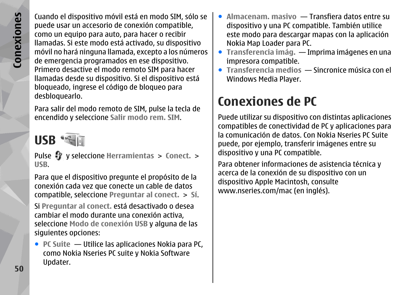 Conexiones de pc, Para conectarse a, Internet y a disposit | Conexiones | Nokia N79 User Manual | Page 236 / 398