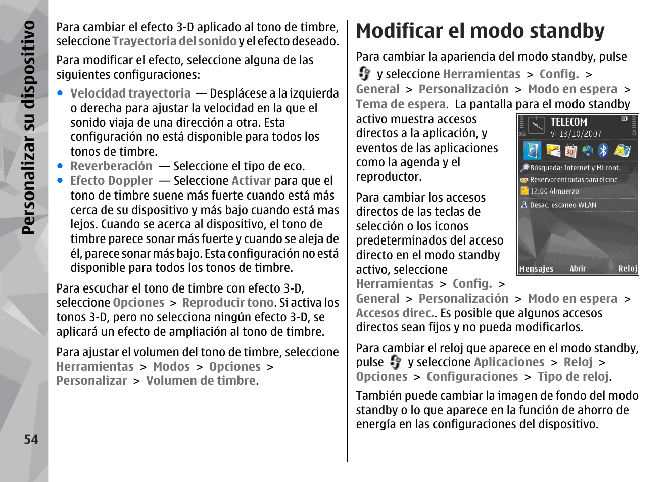 Modificar el modo standby, Personalizar su dis pos itivo | Nokia N79 User Manual | Page 240 / 398