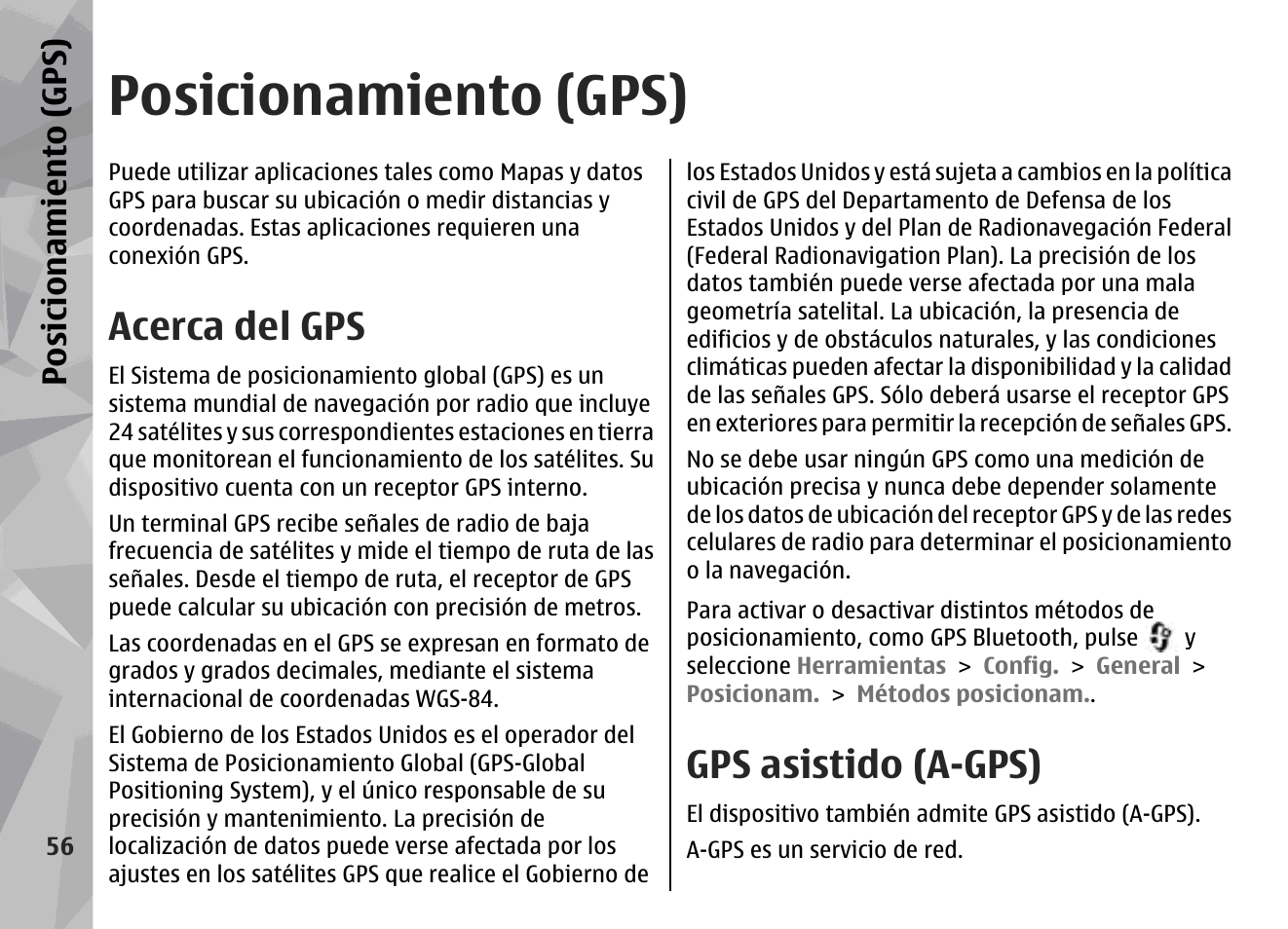 Posicionamiento (gps), Acerca del gps, Gps asistido (a-gps) | Fm: para escuchar canc, Dispositivo mediante receptores fm | Nokia N79 User Manual | Page 242 / 398