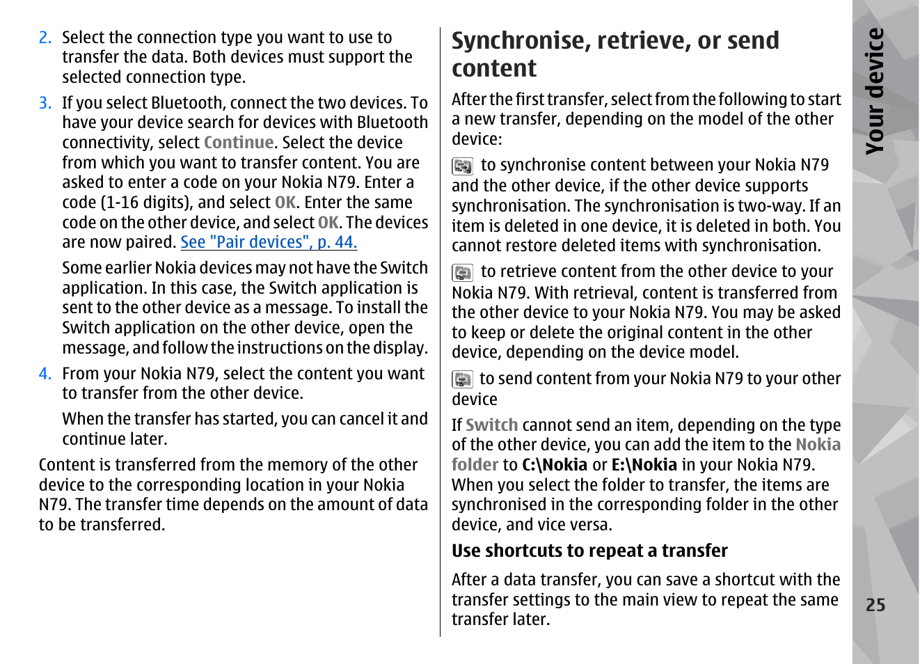 Synchronise, retrieve, or send content, Your device | Nokia N79 User Manual | Page 25 / 398