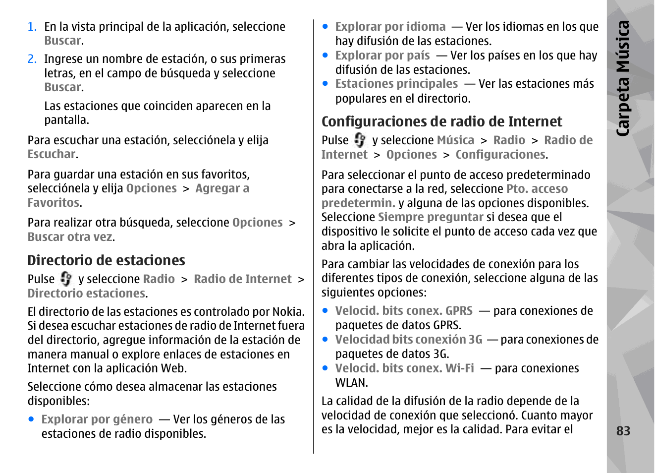 Directorio de estaciones, Configuraciones de radio de internet, Carp eta música | Nokia N79 User Manual | Page 269 / 398