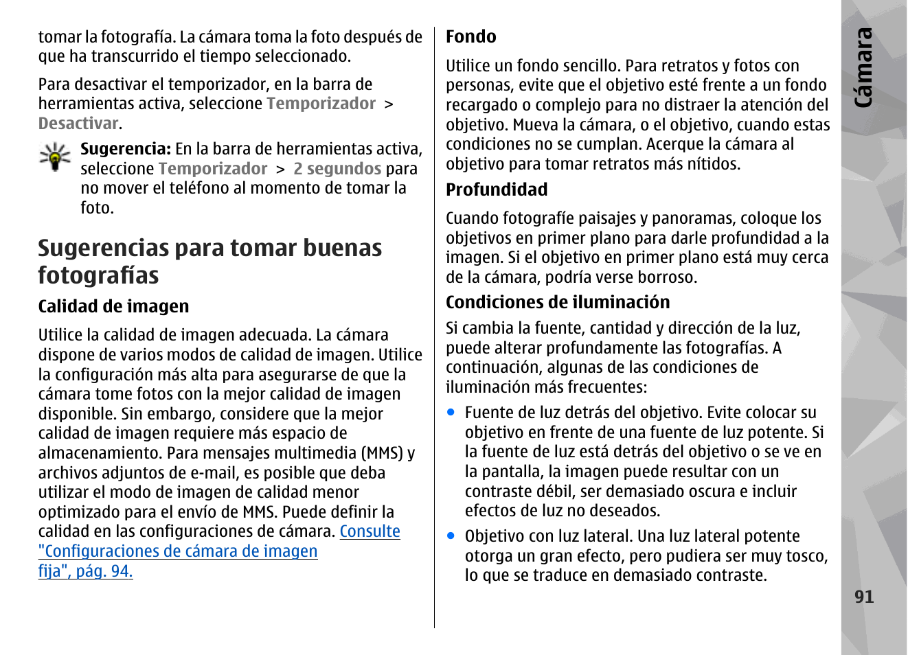 Sugerencias para tomar buenas fotografías, Cá mara | Nokia N79 User Manual | Page 277 / 398