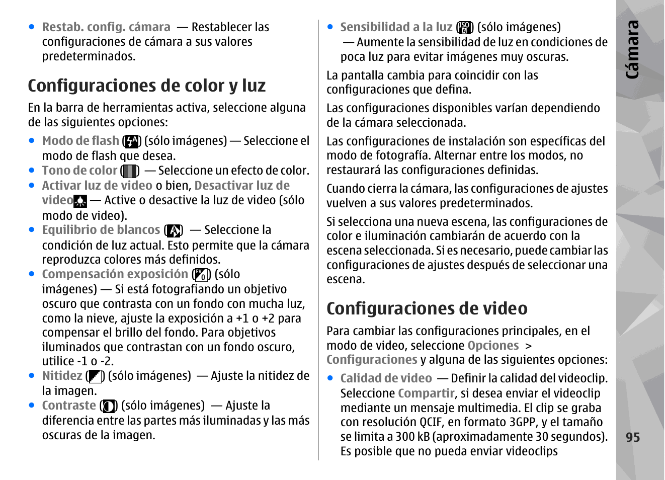 Configuraciones de color y luz, Configuraciones de video, Consulte | Configuraciones de video", pág. 95, Consulte "configuraciones de video", pág. 95, Consulte "configuraciones de, Color y luz", pág. 95, Para ca, Cá mara | Nokia N79 User Manual | Page 281 / 398
