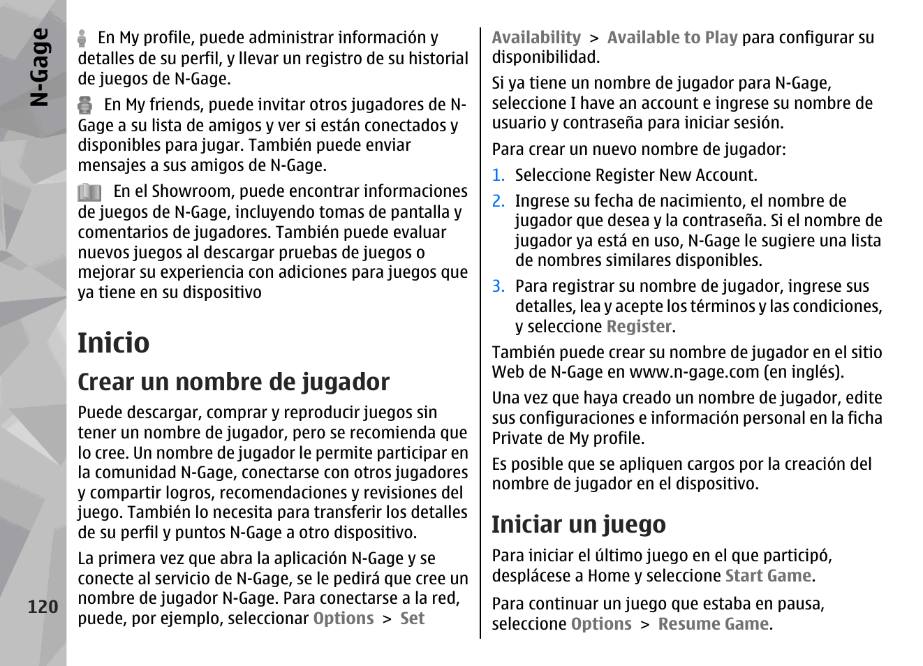 Inicio, Crear un nombre de jugador, Iniciar un juego | N-gage | Nokia N79 User Manual | Page 306 / 398