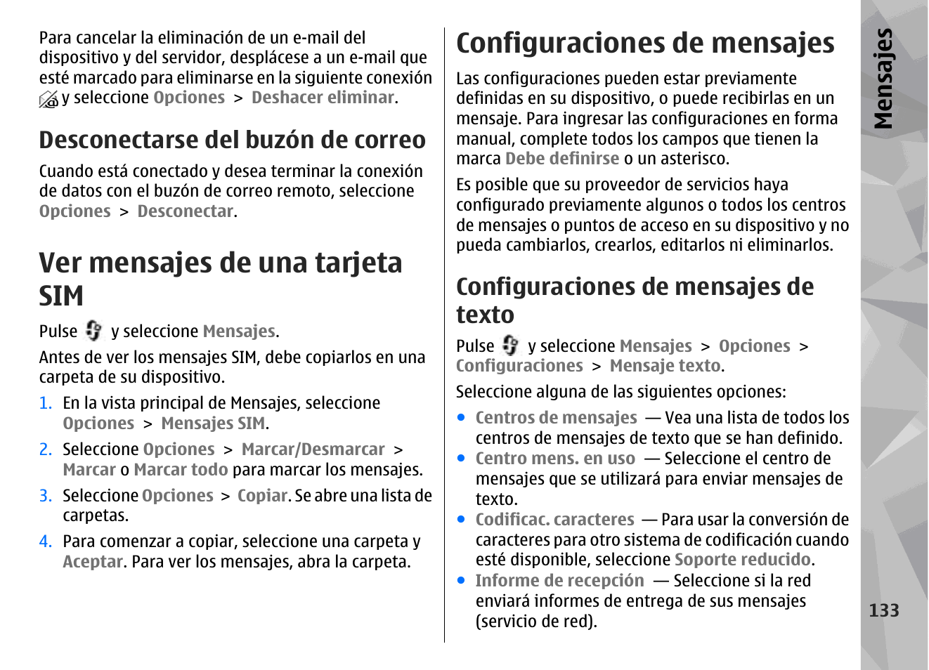 Desconectarse del buzón de correo, Ver mensajes de una tarjeta sim, Configuraciones de mensajes | Configuraciones de mensajes de texto, Mensajes | Nokia N79 User Manual | Page 319 / 398