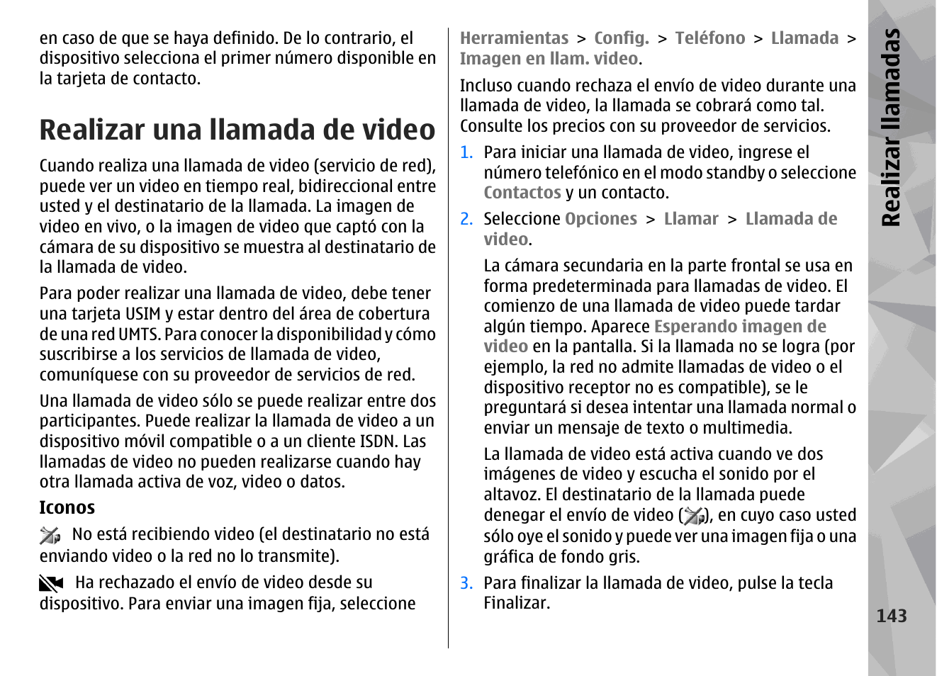 Realizar una llamada de video, Realizar llamadas | Nokia N79 User Manual | Page 329 / 398