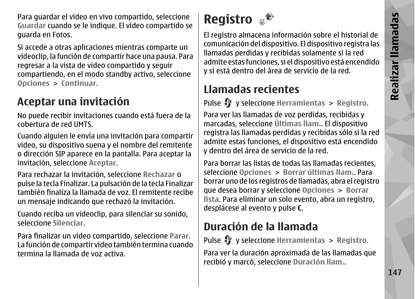 Aceptar una invitación, Registro, Llamadas recientes | Duración de la llamada, Realizar llamadas | Nokia N79 User Manual | Page 333 / 398