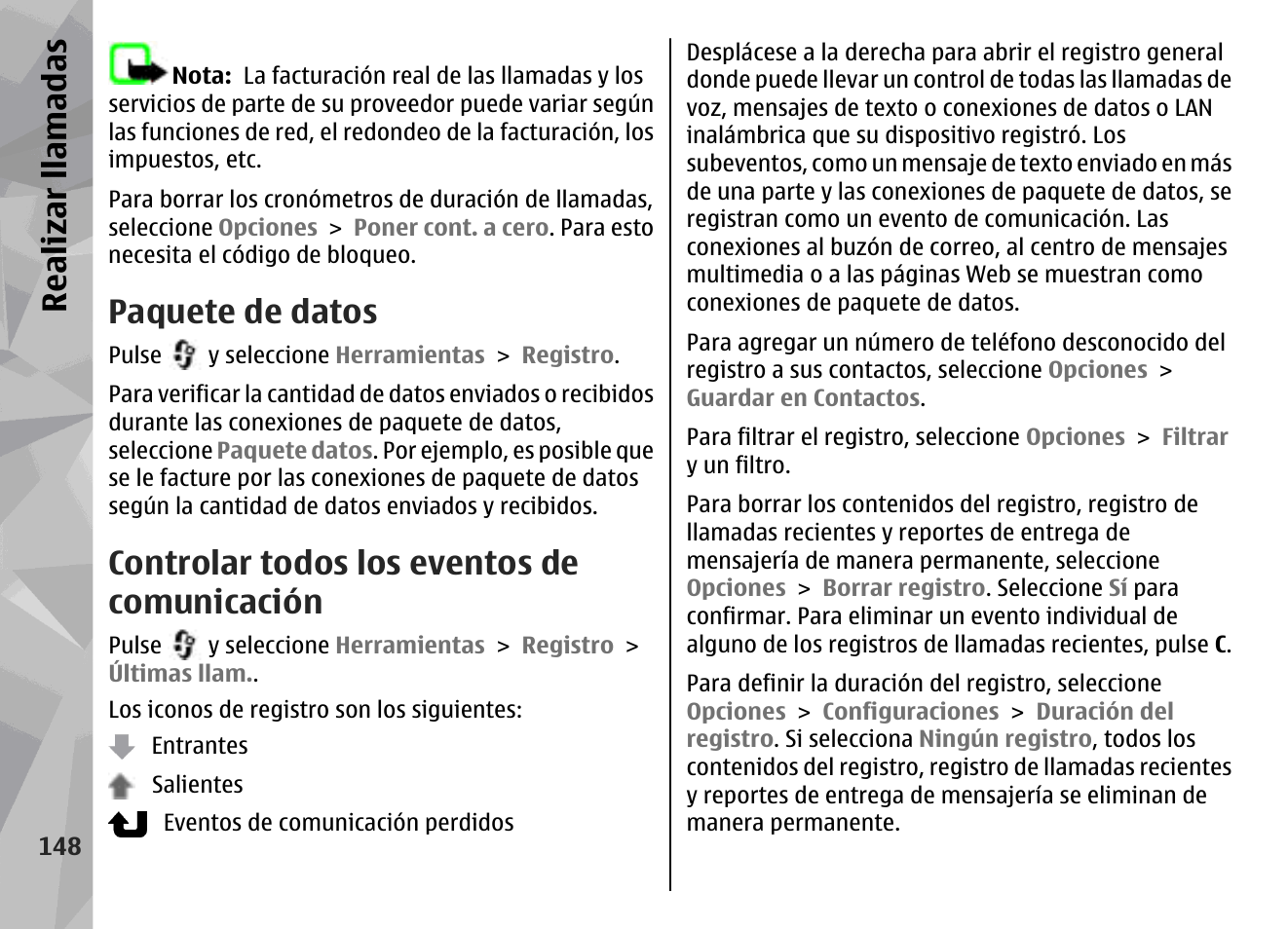 Paquete de datos, Controlar todos los eventos de comunicación, Realizar llamadas | Nokia N79 User Manual | Page 334 / 398